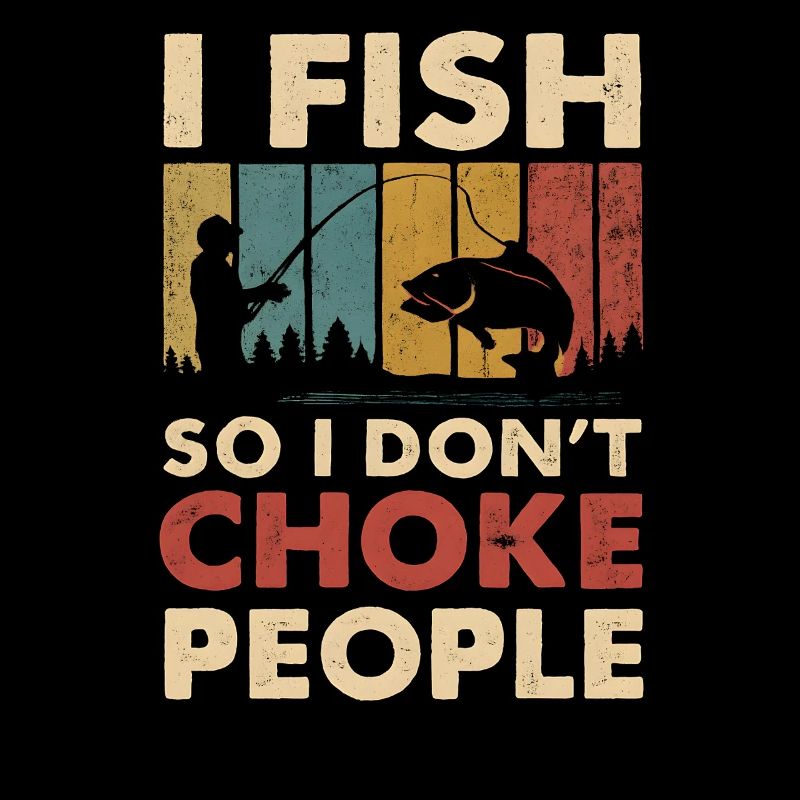I Fish So I Don't Choke People Angler Spruch Angel