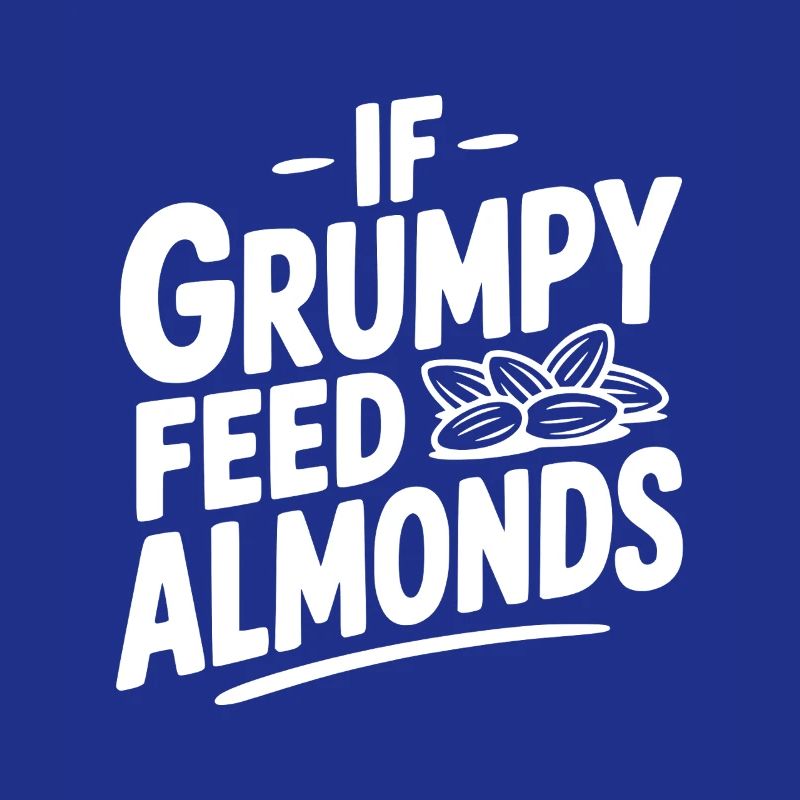 Si Grumpy donne à manger aux amandes