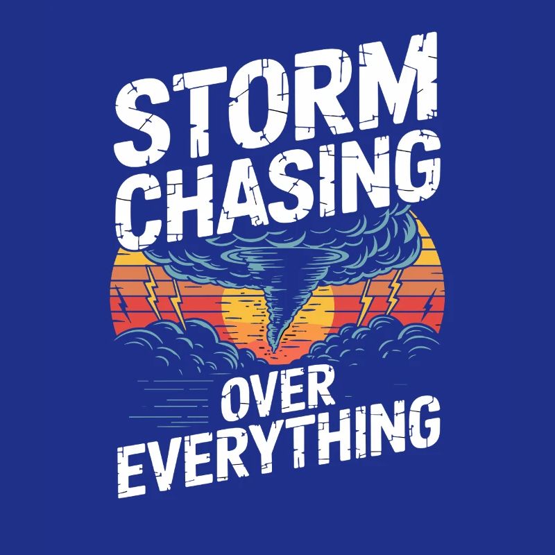  Storm Chasing Over Everything Tornado Jäger
