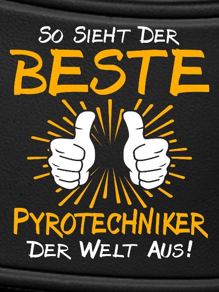Pyrotechniker Geschenkidee