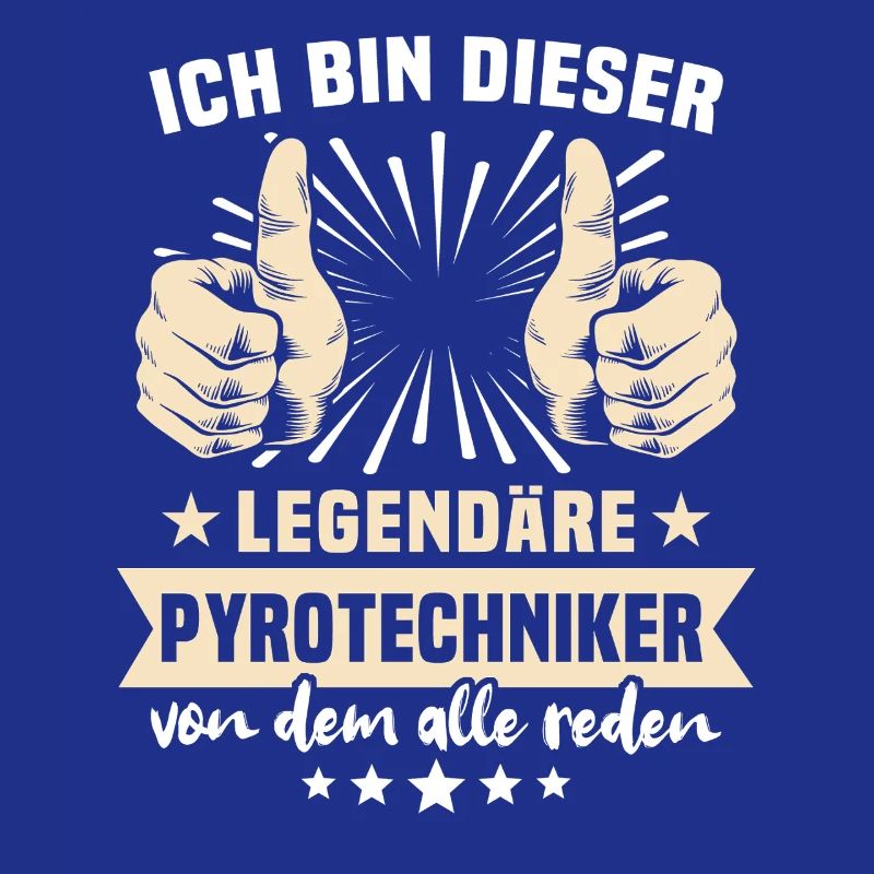 Pyrotechniker Sprüche