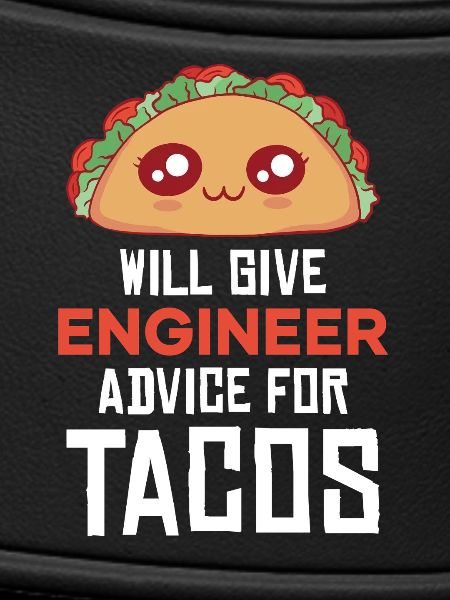 Taco Pun: Engineering Consulting