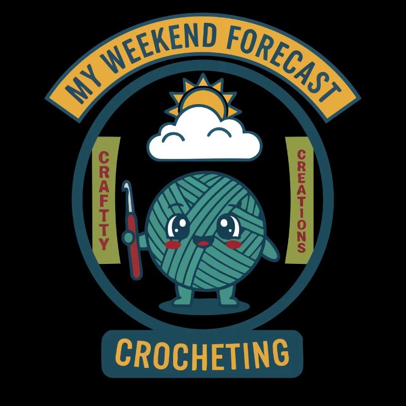 My Weekend Forecast Crocheting Funny Crochet