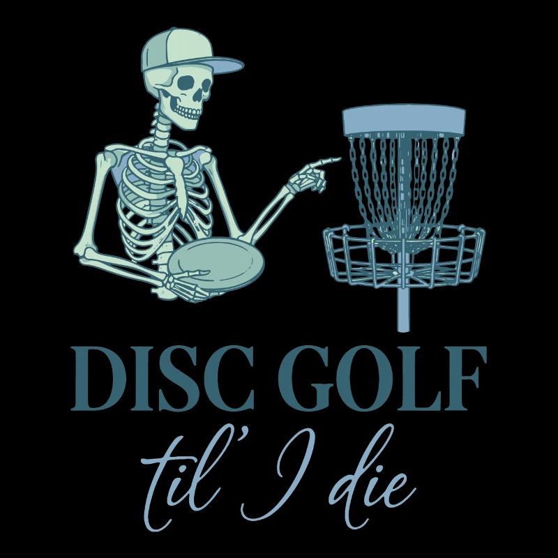 Disc Golf Til I Die Funny Disc Golfer Flying Disc