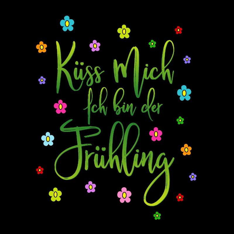 Küss mich Ich bin der Frühling