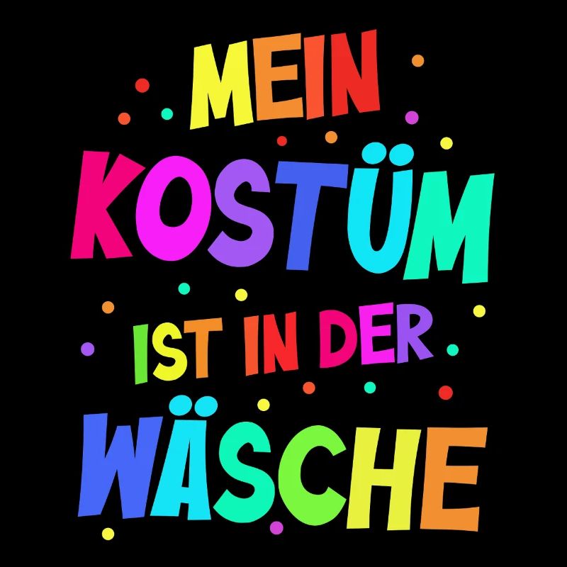 Mon costume est dans la lessive, c’est drôle à dire