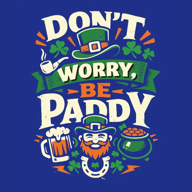 Ne t’inquiète pas, sois Paddy | Diction de la Saint-Patrick