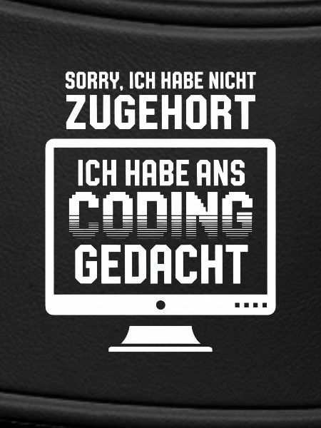 Coding-Gedanke statt Zuhören