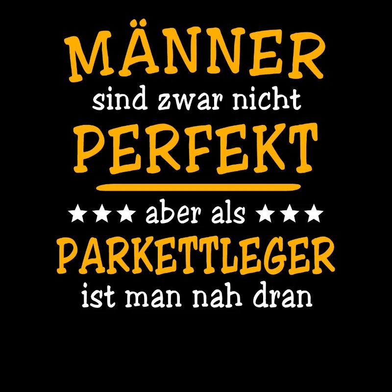 Parkettleger Sprüche