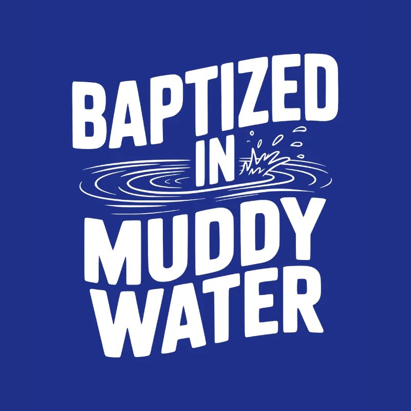 Baptisé dans des eaux boueuses