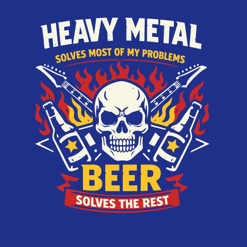 Heavy Metal solves my problems - Bier Spruch