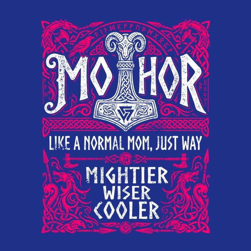 Mothor Wikinger Mutter Thor Hammer Spruch