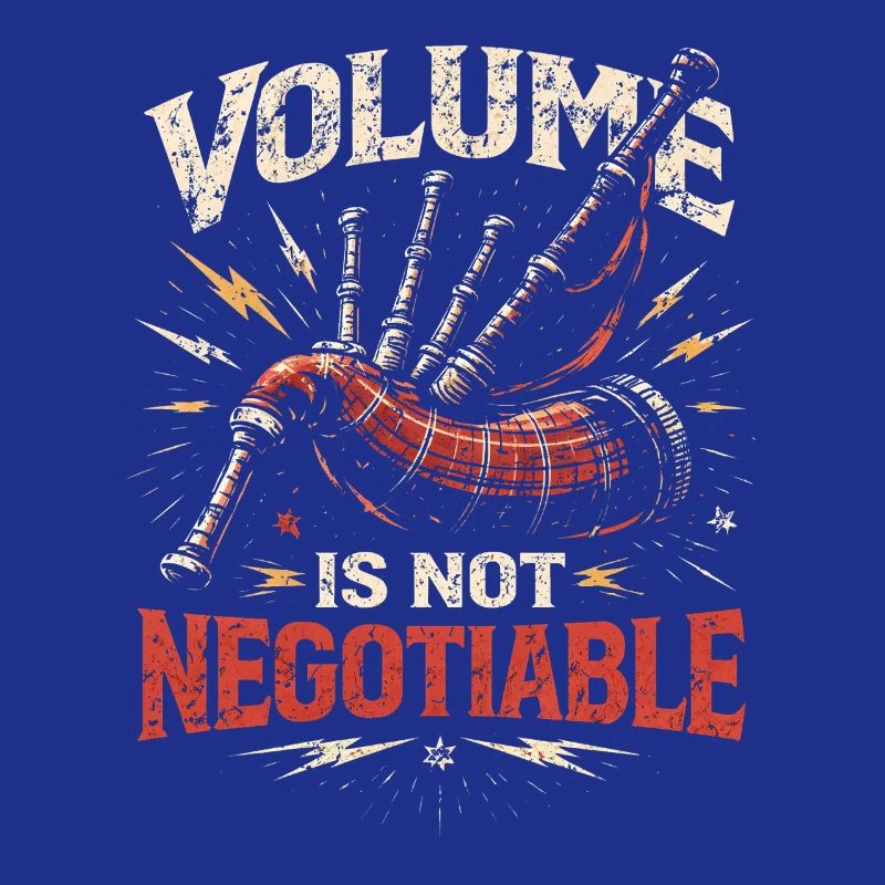 Volume de cornemuse Bagpipe Non négociable