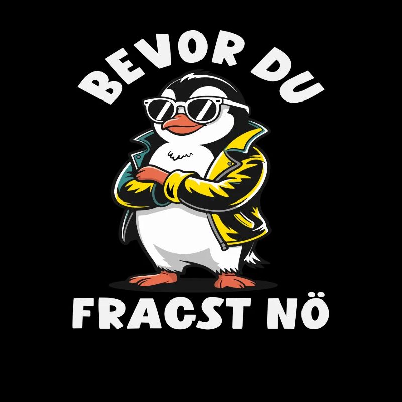Bevor du fragst Nö Pinguin Lederjacke