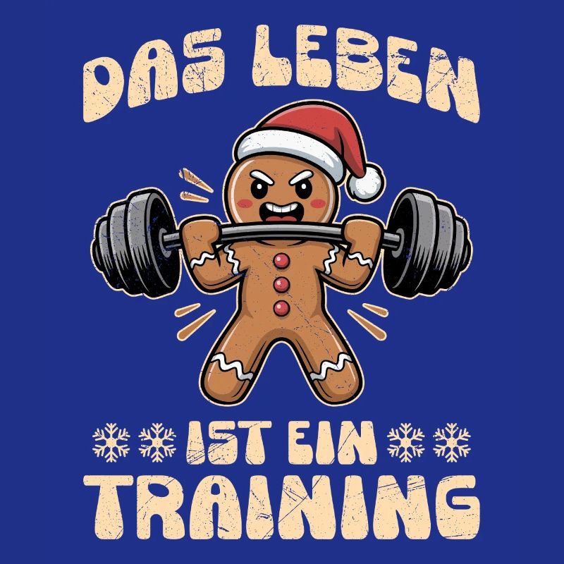 Lebkuchenmann DAS LEBEN IST EIN TRAINING Lustig
