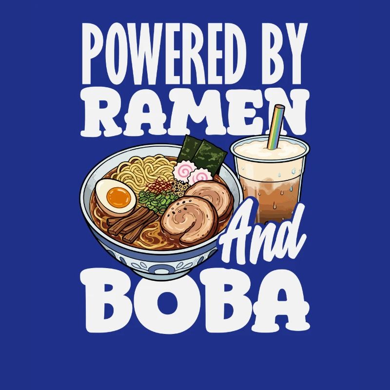 Powered by Ramen and Boba Bubble Tea