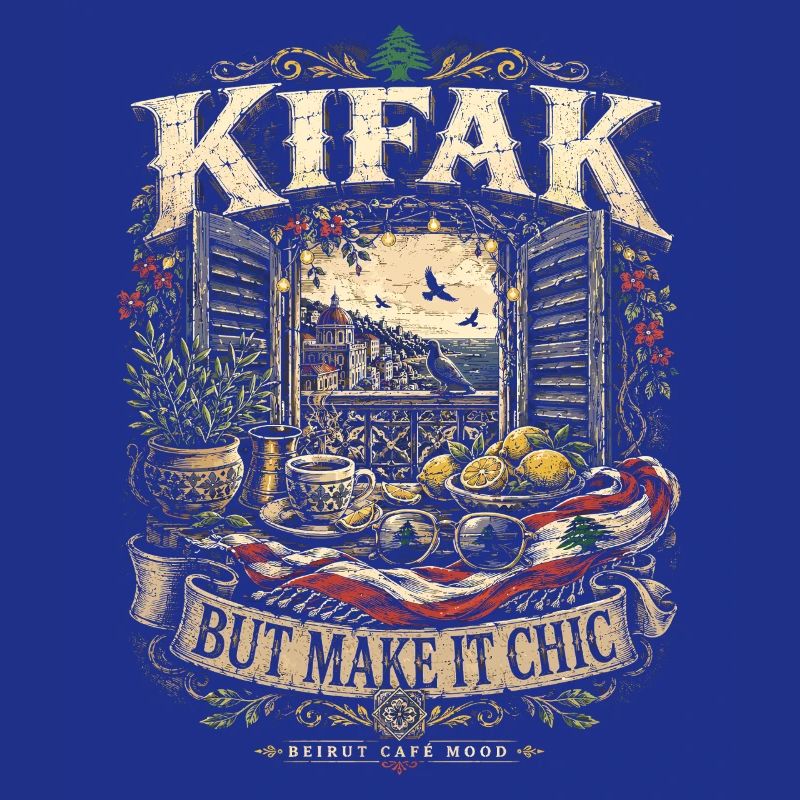 Libanon Libanese Kifak But Make It Chic
