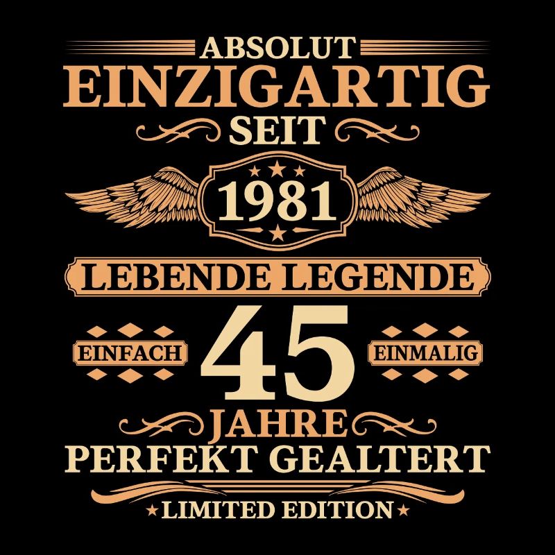 Einzigartig seit 1981 – 45. Geburtstag Geschenk