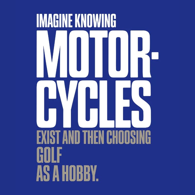 Motorcycles Exist Chopper Motorcycle Rider Biker