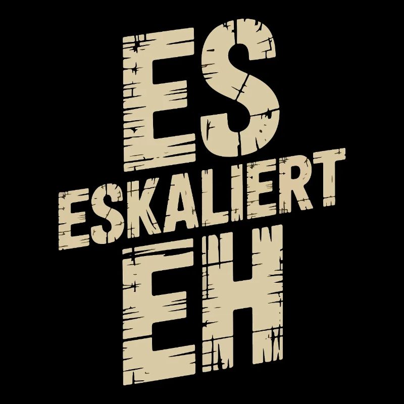 Es eskaliert EH – Distressed Text