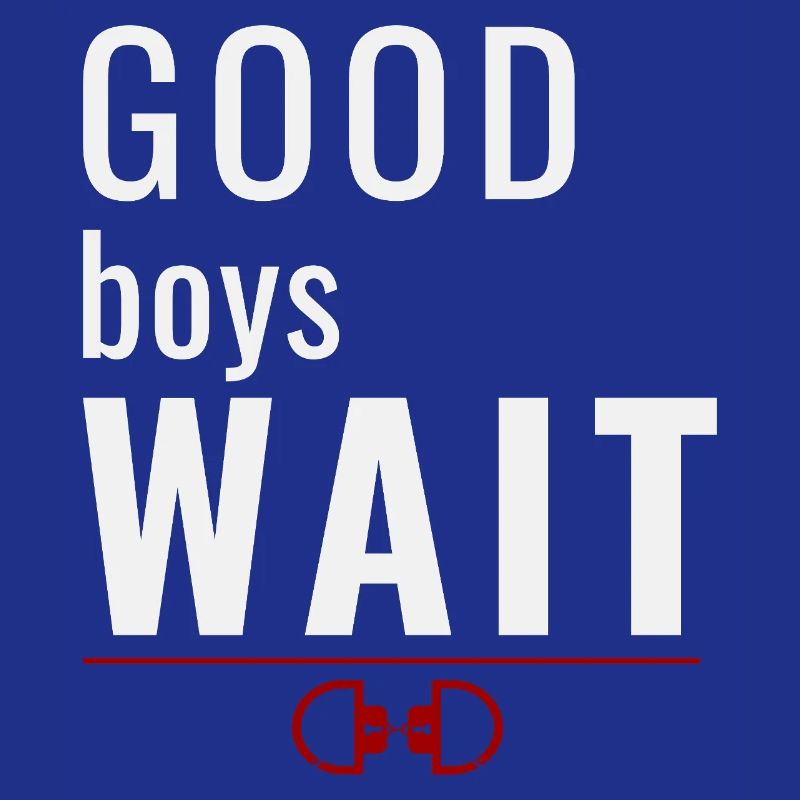 Good Boys Wait – Système de récompense pour l’obéissance