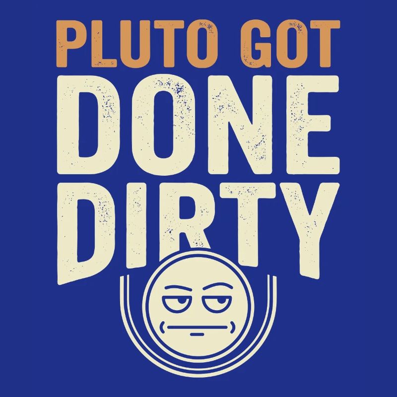 Pluto Justice for Pluto Never forget Pluto
