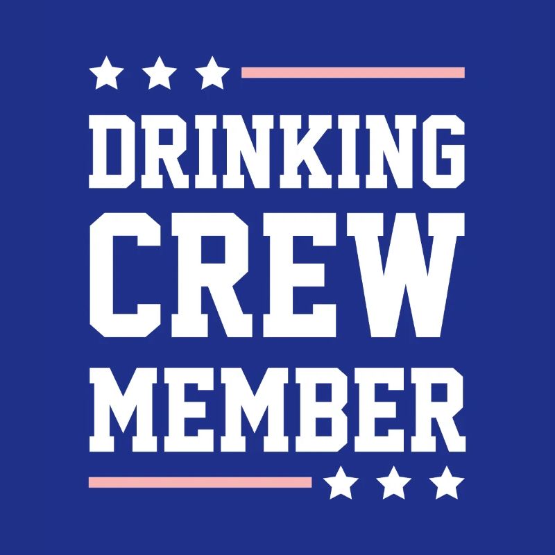 Drinking Crew