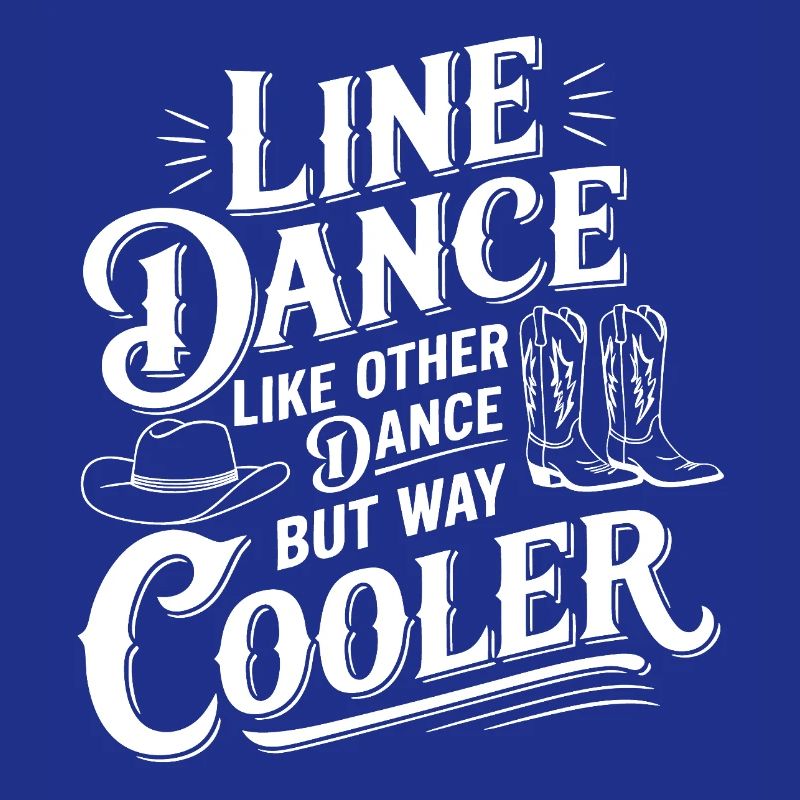 Line dancing is cooler - Dancing is my passion