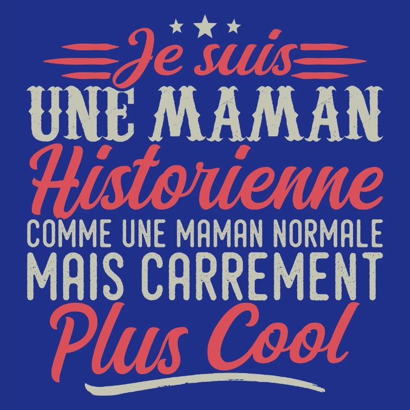 Ich bin eine Historikerin, eine Mutter, ausgesprochen cool