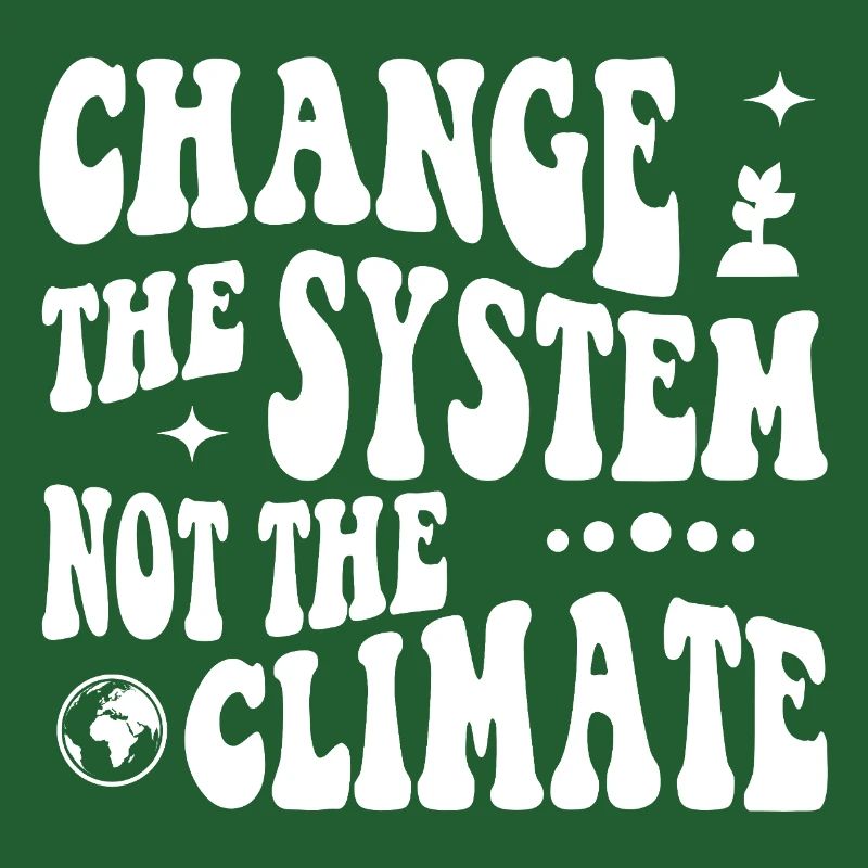 Changer le système, pas le climat