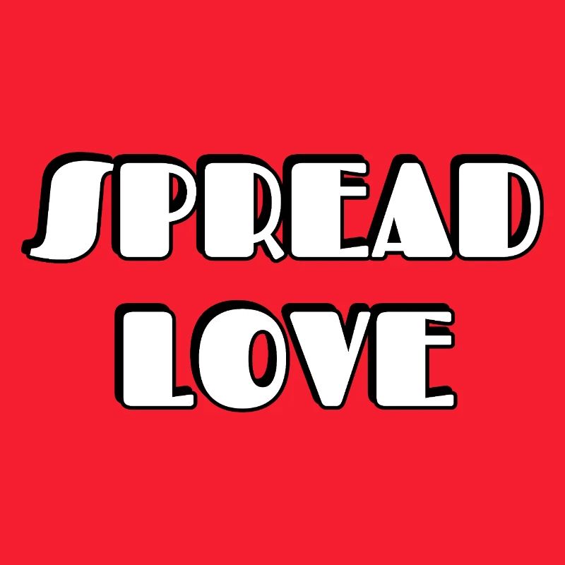 Spread Love Bold Typographic Design