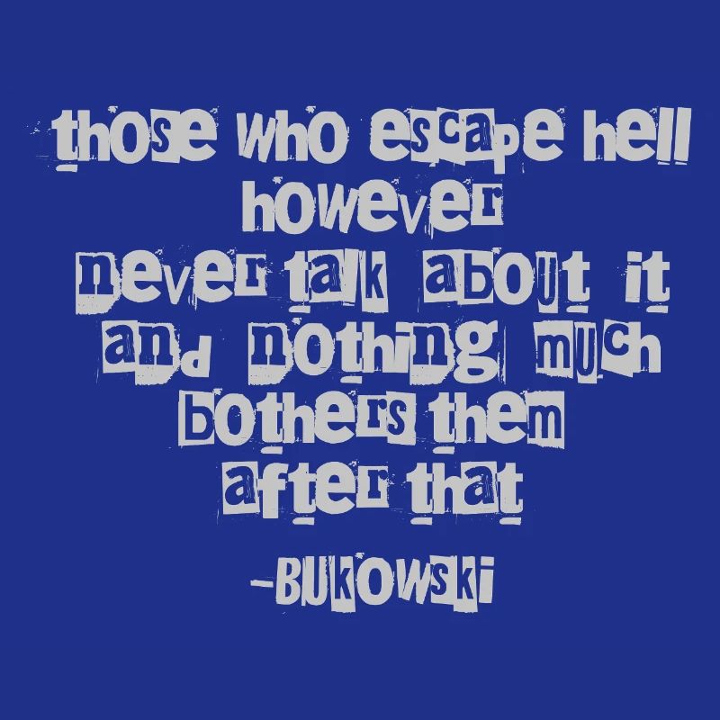 Bukowski Distressed Quote Typography