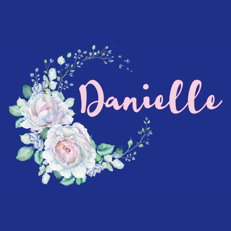 For Danielle