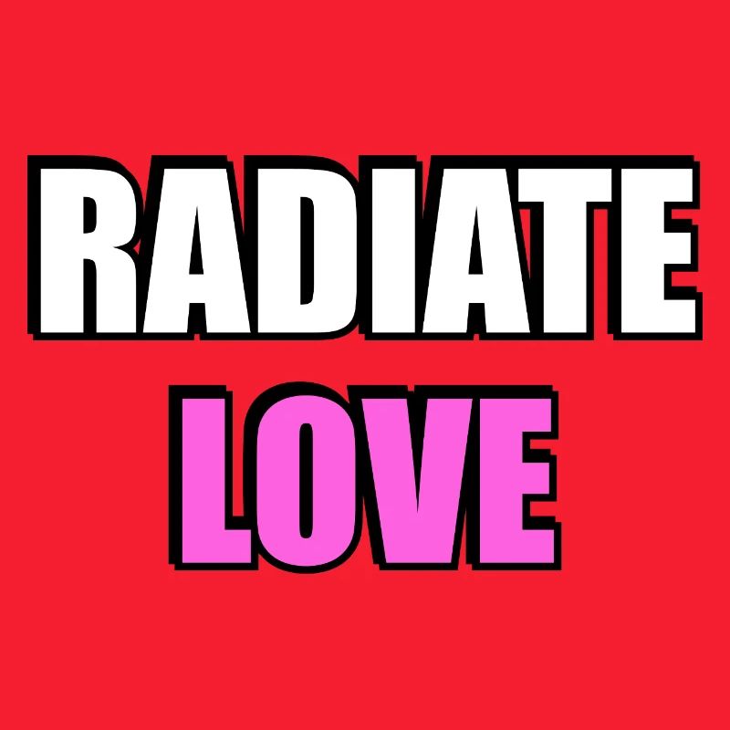 Radiate Love Bold Typography