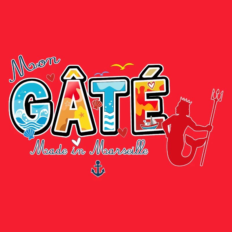 Mon Gâté Expression Marseillaise Poséidon Provence