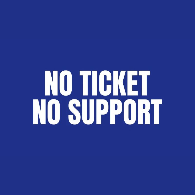 Sans ticket, sans support - Informatik Arbeit Job Admin