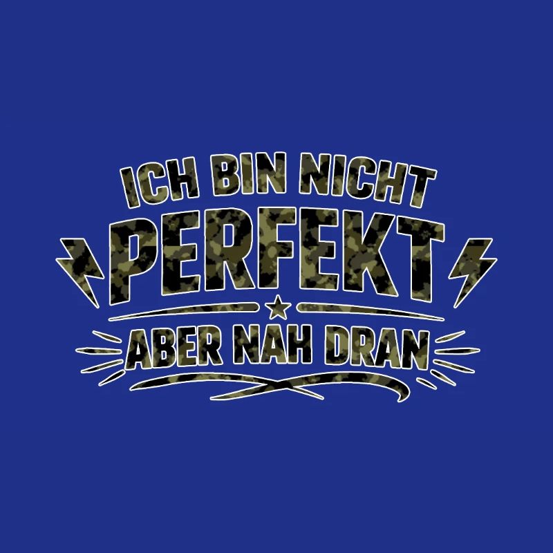 Ich bin nicht perfekt nah dran