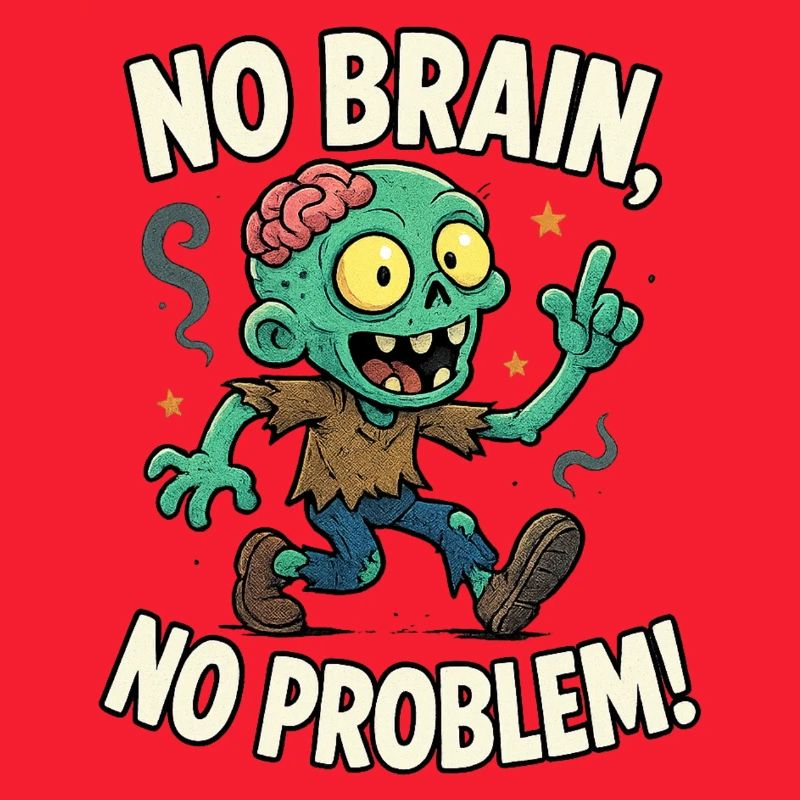 No Brain No Problem Zombie Tee