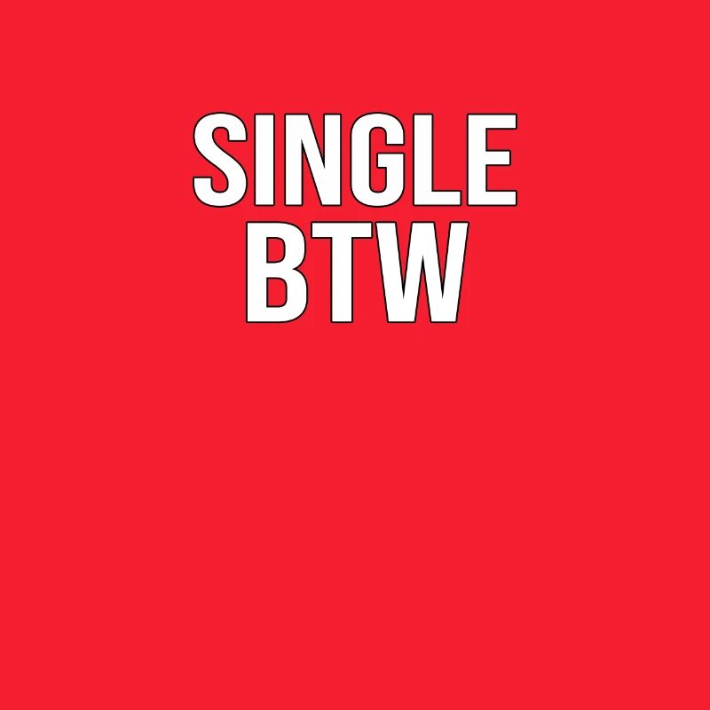 Single BTW Bold Monochrome