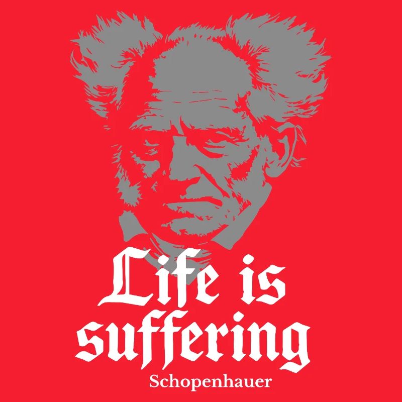Life is Suffering: Schopenhauer Tee
