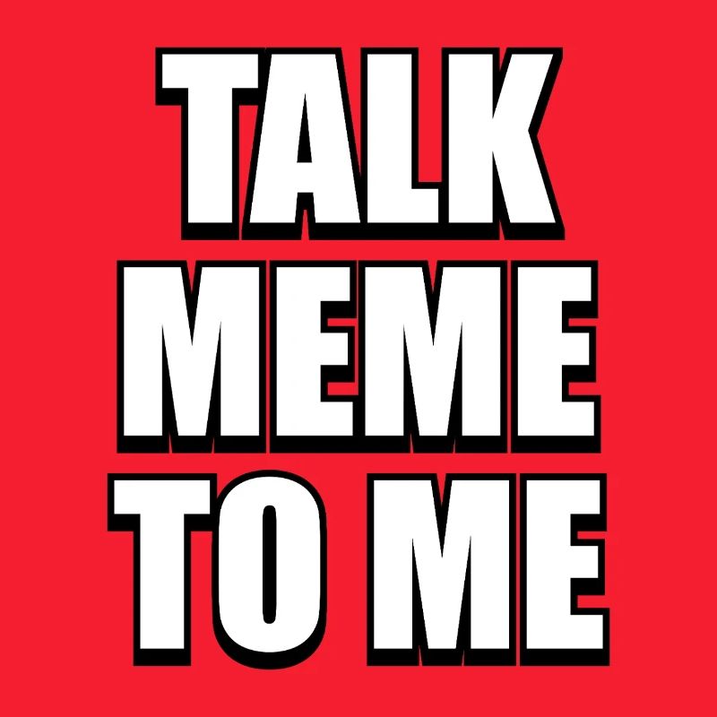 Talk Meme To Me – Conception de mèmes difficiles et drôles