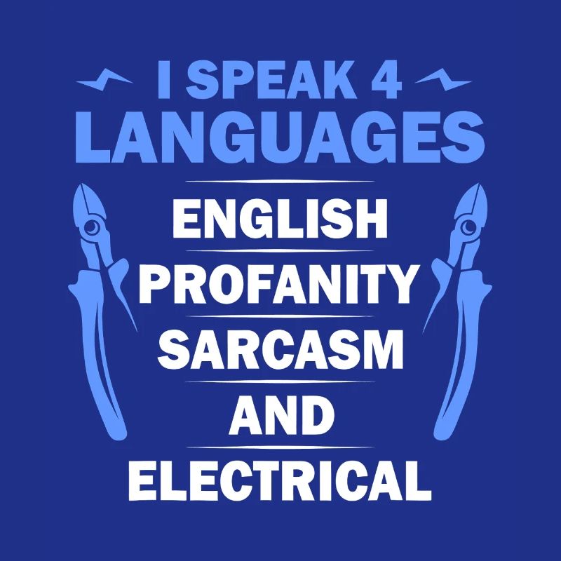 Languages, Sarcasm & Electrical Tee