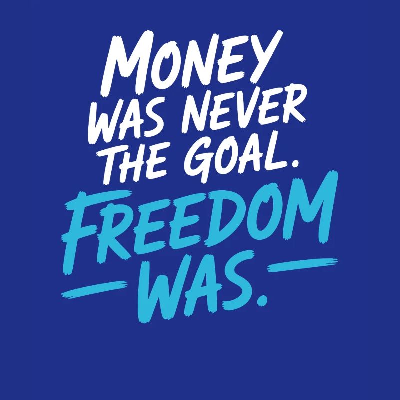 Objectif financier Esprit de liberté Entrepreneur Liberté