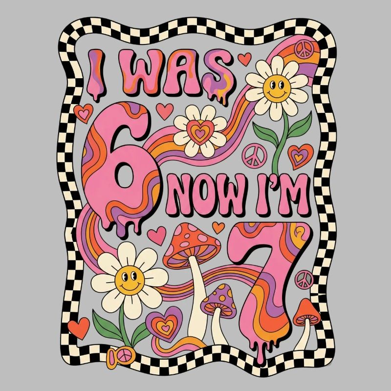 J’avais 6 ans, maintenant 7 - 7. Geburtstag