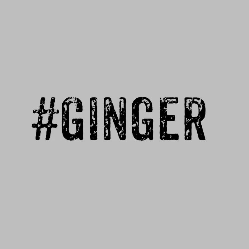 Ginger