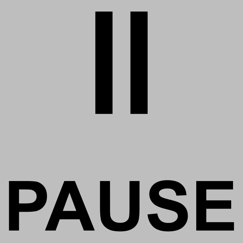 Pause Auszeit Geschenk Statement