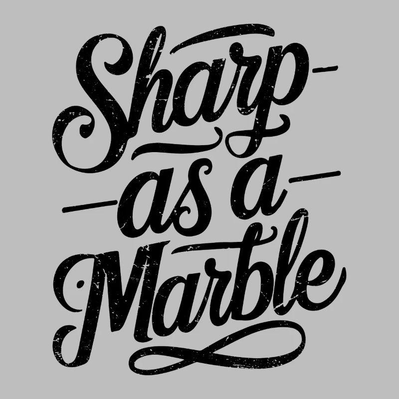 Sharp as a Marble
