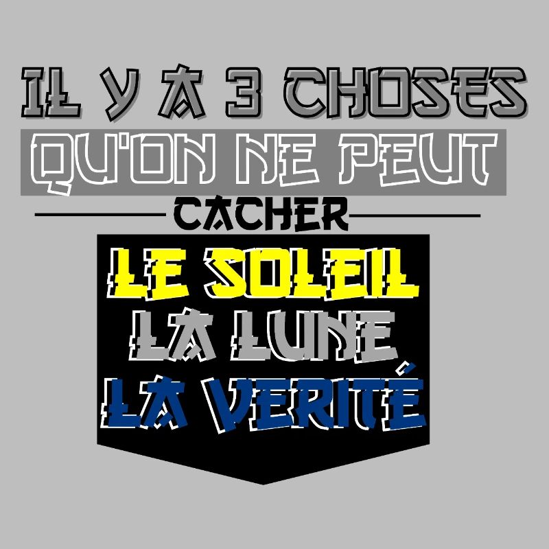 There are 3 things that cannot be hidden