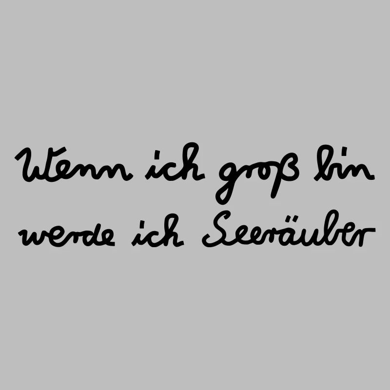 Wenn ich groß bin...Seeräuber