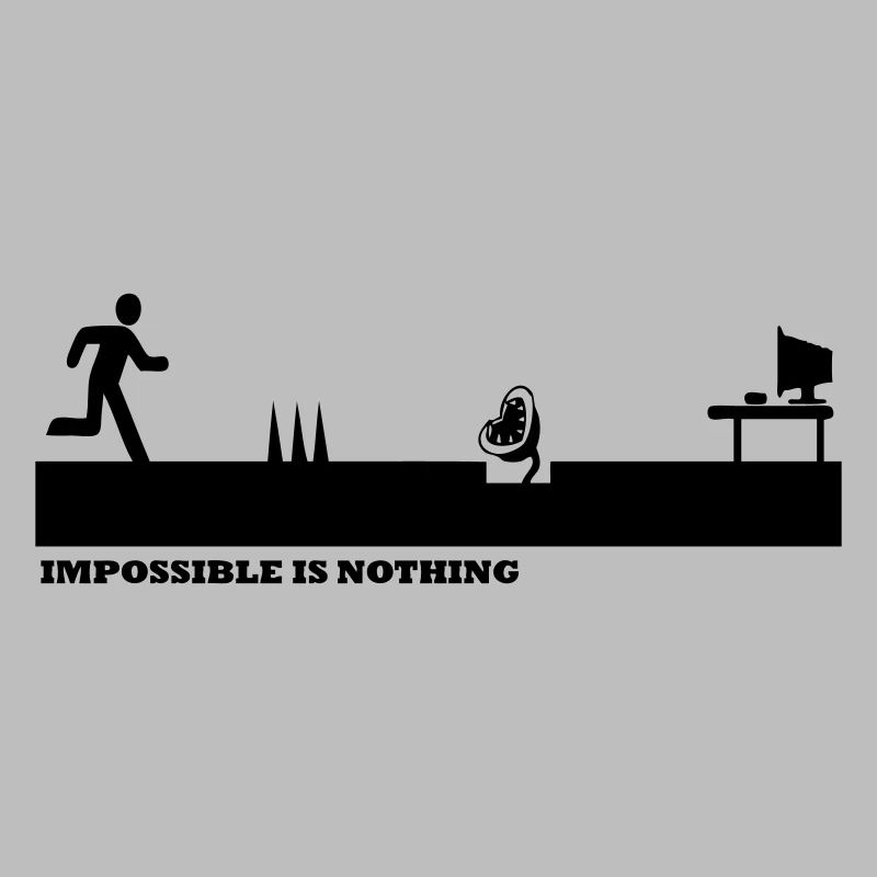 Impossible Is Nothing